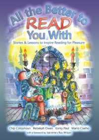 All the Better to Read You with : Stories & Lessons to Inspire Reading for Pleasure