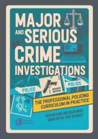 Major and Serious Crime Investigations (The Professional Policing Curriculum in Practice)