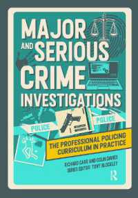 Major and Serious Crime Investigations (The Professional Policing Curriculum in Practice)