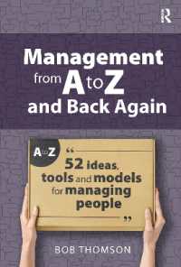 Management from a to Z and back again : 52 Ideas, tools and models for managing people (Coaching and Mentoring)