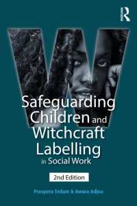 Safeguarding Children and Witchcraft Labelling in Social Work （2ND）