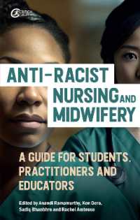 Anti-racist Nursing and Midwifery : A Guide for Students, Practitioners and Educators -- Paperback / softback