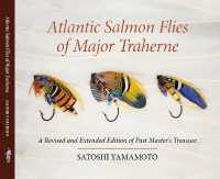 ATLANTIC SALMON FLIES OF MAJOR TRAHERNE : Being the second edition of Past Master's Treasure. Compiled, photographed, and flies dressed by Satoshi Yamamoto.