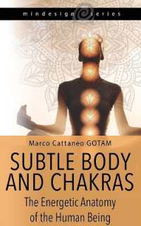 Subtle Body and Chakras : The Energetic Anatomy of the Human Being