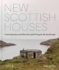 New Scottish Houses : Contemporary architecture and living in the landscape