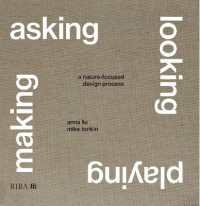 Asking, Looking, Playing, Making : A nature-focused design process