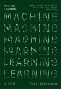 Machine Learning : Architecture in the age of Artificial Intelligence （2ND）