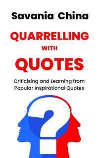 QUERRELLING WITH QUOTES : Criticising and Learning from Popular Inspirational Quotes