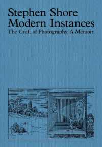 Modern Instances: the Craft of Photography (Expanded Edition)