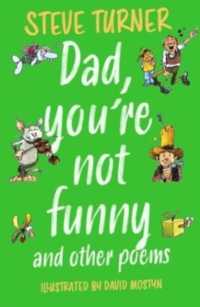 Dad, You're Not Funny and other Poems （2ND）