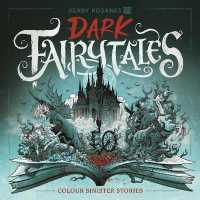 Dark Fairytales : Colour Sinister Stories