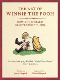 The Art of Winnie-the-Pooh : How E. H. Shepard Illustrated an Icon
