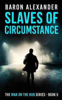Slaves of Circumstance (Man on the Run)