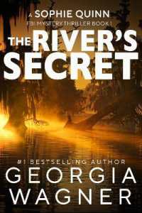 The River's Secret (A Sophie Quinn Fbi Mystery Thriller)