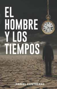 El hombre y los tiempos