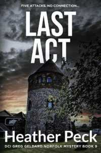 Last Act (Dci Greg Geldard Norfolk Mystery)