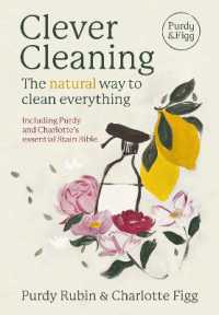 Clever Cleaning : The natural way to clean everything