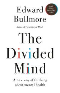 The Divided Mind : A new way of thinking about mental health
