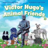 Victor Hugo's Animal Friends