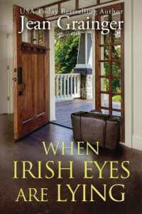 When Irish Eyes Are Lying : The Kilteegan Bridge Story - Book 4 (The Kilteegan Bridge Story)
