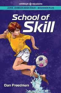 Jamie Johnson: School of Skill (HATRIQA Graded Readers) (Jamie Johnson Reader Series)