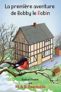 La première aventure de Bobby le Robin (Les Aventures de Bobby Le Robin)