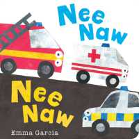 Nee Naw Nee Naw (All about Sounds) （UK Board Book）