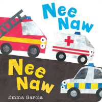 Nee Naw Nee Naw (All about Sounds) （International, UK Board Book）