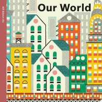Spring Street All about Us: Our World (Spring Street) （Board Book）