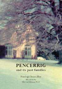 Pencerrig and Its Past Families