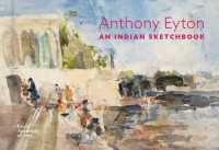 An Indian Sketchbook : Anthony Eyton (The Ra Sketchbooks)