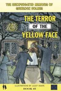 The Terror of the Yellow Face (The Unexpurgated Memoirs of Sherlock Holmes)
