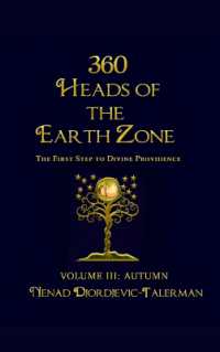 360 Heads of the Earth Zone : The First Step to Divine Providence (Volume 3: Autumn)
