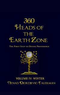 360 Heads of the Earth Zone : The First Step to Divine Providence (360 Heads of the Earth Zone)