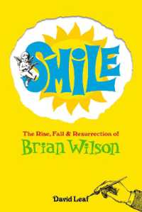 Smile : The Rise, Fall, and Resurrection of Brian Wilson