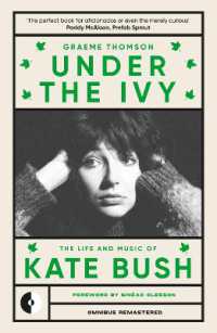 Under the Ivy : The Life and Music of Kate Bush （3RD）