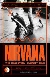 Nirvana : The True Story (Omnibus Remastered)