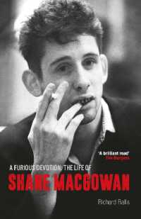 A Furious Devotion : The Life of Shane Macgowan
