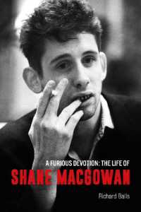 A Furious Devotion : The Life of Shane MacGowan