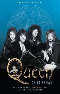 Queen as It Began : The Authorized Biography