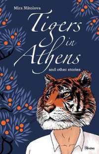 TIGERS IN ATHENS : & OTHER STORIES