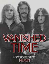 Vanished Time : A People's History of Rush