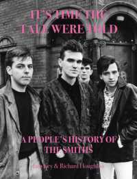It's Time the Tale Were Told : A People's History of the Smiths (A People's History)