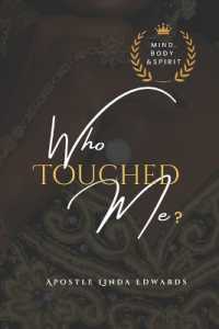 Who Touched Me? Mind, Body & Spirit