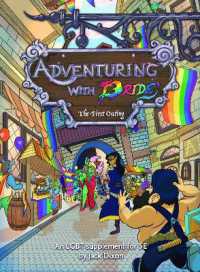 Adventuring with Pride: the First Outing : The First Outing (Adventuring with Pride) （3RD）