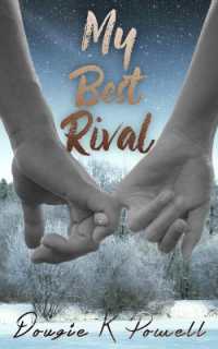 My Best Rival : A love story about loving yourself for who you really are...