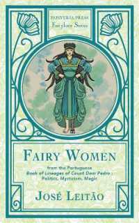 Fairy Women from the Portuguese Book of Lineages of Count Dom Pedro : Politics, Mysticism and Magic