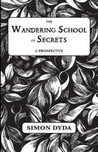The Wandering School of Secrets : A Prospectus