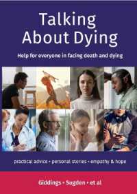 Talking about Dying : Help for everyone in facing death and dying