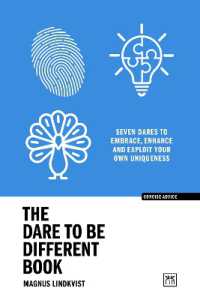 The Dare to be Different Book : Seven dares to embrace, enhance and exploit your own uniqueness